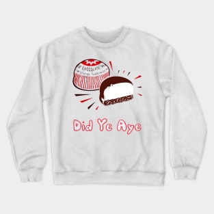 Tunnock's Teacake Did Ye Aye Crewneck Sweatshirt